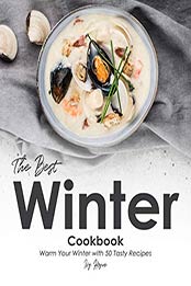 The Best Winter Cookbook by Ivy Hope [EPUB: B08L7NKVVD]