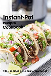 Instant-Pot Recipes Cookbook by Antony Erik [EPUB: B08L8KG3ZT]