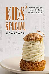 Kids' Special Cookbook by Ivy Hope