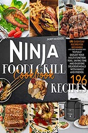 Ninja Foodi Grill Cookbook by Janet McKenzie
