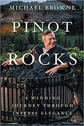 Pinot Rocks by Michael Browne