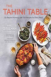 The Tahini Table by Amy Zitelman, Andrew Schloss