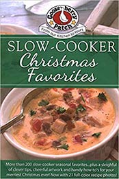 Slow-Cooker Christmas Favorites by Gooseberry Patch [EPUB: 1620934051]