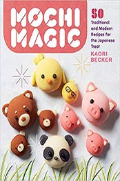 Mochi Magic by Kaori Becker