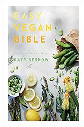 Easy Vegan Bible recipes by Katy Beskow