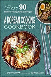 A Korean Cooking Cookbook by Jaehyun Hwan