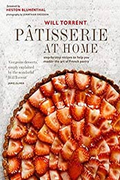 Pâtisserie at Home by Will Torrent