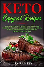 Keto Copycat Recipes by Lisa Ramsey