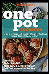 One pot Cookbook by William Jones