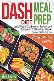 DASH DIET MEAL PREP by Eva Evans