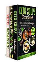 The Complete Ketogenic Diet Recipes Cookbook: 3 Books In 1 by Adele Tyler