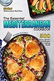 The Essential Mediterranean Cookbook by Summer Cottrell