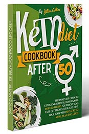 Keto Diet cookbook after 50 by Jillian Collins