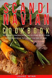 Scandinavian Cookbook by Louise Wynn [EPUB: B08P7HS494]