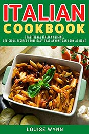 Italian Cookbook by Louise Wynn