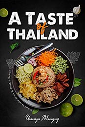 A Taste of Thailand by Urassaya Manaying [EPUB: B08P9ZBYG8]