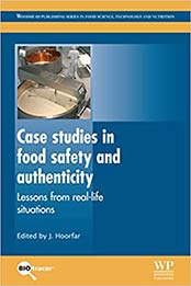 Case Studies in Food Safety and Authenticity by Jeffrey Hoorfar [PDF: 0857094122]
