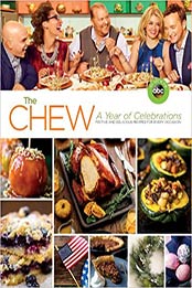 The Chew: A Year of Celebrations by The Chew [EPUB: 1484711084]