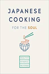 Japanese Cooking for the Soul by Hana Group UK Limited