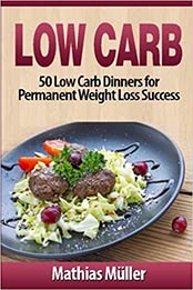 Low Carb Recipes by Mathias Müller