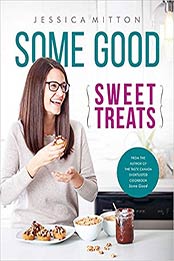Some Good Sweet Treats by Jessica Mitton [EPUB: 1550818309]
