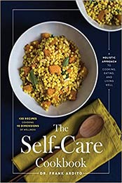 The Self-Care Cookbook by Dr. Frank Ardito