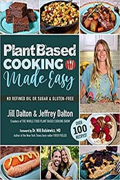 Plant Based Cooking Made Easy by Jill Dalton, Jeffrey Dalton