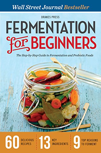 Fermentation for Beginners by Drakes Press
