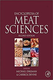 Encyclopedia of Meat Sciences 2nd Edition by C. Devine, M. Dikeman [PDF: 9780123847317]