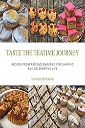 Taste the Teatime Journey by Sandra Hawkins