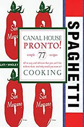 Canal House Cooking Volume N° 8 by Christopher Hirsheimer, Melissa Hamilton