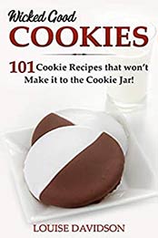 Wicked Good Cookies by Louise Davidson [EPUB: 9798577936211]