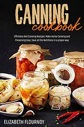 Canning Cookbook by Elizabeth Flournoy
