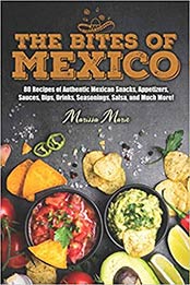 The Bites of Mexico by Marissa Marie