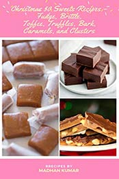 Christmas 50 Sweets Recipes by MADHAN KUMAR