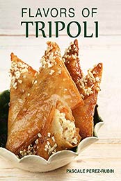 Flavors of Tripoli by Pascale Perez-Rubin