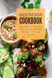 Indonesian Cookbook by BookSumo Press
