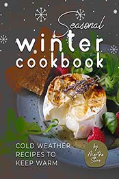 Seasonal Winter Cookbook by Martha Stone [EPUB: B08PQBLDP2]
