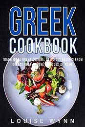 Greek Cookbook by Louise Wynn