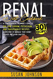 Renal Diet Cookbook by Susan Johnson