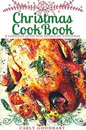 Christmas Cookbook by Carly Goodhart