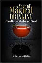 A Year of Magical Drinking by Dave Hudson, Gigi Hudson