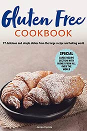 GLUTEN FREE COOKBOOK by James Damita