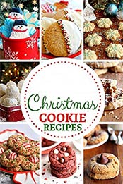 CHRISTMAS COOKIE RECIPES by Veronica Snow