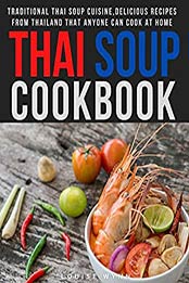 Thai Soup Cookbook by Louise Wynn