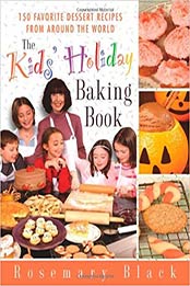 The Kids' Holiday Baking Book by Rosemary Black [EPUB: 0312310226]