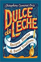 Dulce de Leche by Josephine Caminos Oria