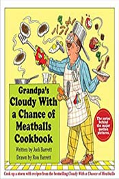 Grandpa's Cloudy With a Chance of Meatballs Cookbook by Judi Barrett