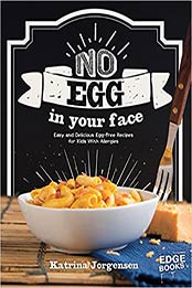 No Egg on Your Face by Katrina Jorgensen [PDF: 1491480556]
