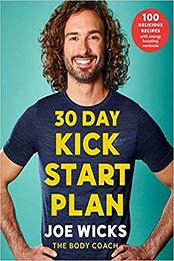 30 Day Kick Start Plan by Joe Wicks